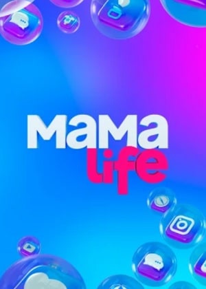 Мама life (сериал, 1-2 сезоны, все серии)