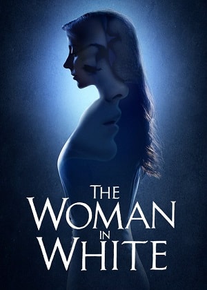Женщина в белом (The Woman in White) 1 Сезон 1 серия